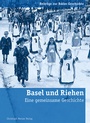 Cover: Basel und Riehen - Christoph Merian Verlag