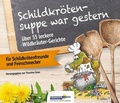 Cover: Schildkr&ouml;tensuppe war gestern - Kleintierverlag