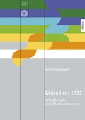 Cover: M&uuml;nchen 1972 - Buch&Media