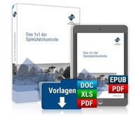 Abbildung von: Das 1x1 der Spielplatzkontrolle - Forum Verlag Herkert