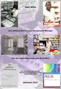 Cover: Vom Abfassm&auml;dchen zum Background-Manager - Von der Materialkammer zum Backoffice: Zur Historie des Berufes der Pharmazeutisch-kaufm&auml;nnischen Angestellten (PKA) - ADWESO.com