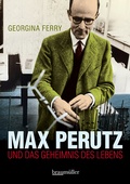 Cover: Max Perutz - Braum&uuml;ller Verlag