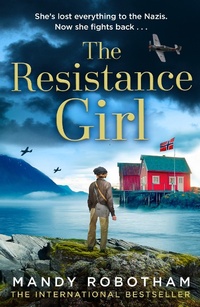 Abbildung von: The Resistance Girl - AVON, a division of HarperCollins Publishers Ltd