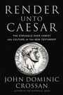 Cover: Render Unto Caesar - HarperCollins