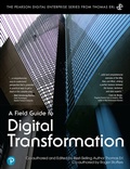 Cover: Field Guide to Digital Transformation, A - Addison Wesley
