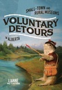 Cover: Voluntary Detours - McGill-Queen's University Press