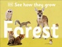 Cover: See How They Grow Forest - DK Children