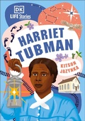 Cover: DK Life Stories Harriet Tubman - DK Children