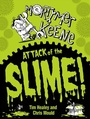 Cover: Attack of the Slime - Hodder Children's Books