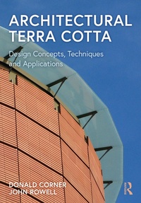 Enlarge image Cover: Architectural Terra Cotta - Routledge