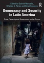 Cover: Democracy and Security in Latin America - Routledge
