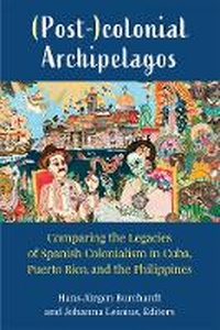 Enlarge image Cover: (Post-)colonial Archipelagos - The University of Michigan Press
