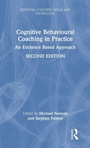 Cover: Cognitive Behavioural Coaching in Practice - Routledge