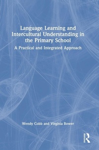 Enlarge image Cover: Language Learning and Intercultural Understanding in the Primary School - Routledge