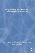 Cover: Programming for Health and Wellbeing in Architecture - Routledge
