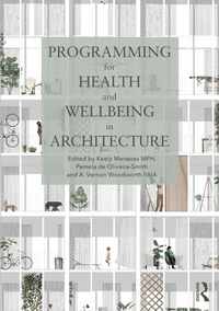Enlarge image Cover: Programming for Health and Wellbeing in Architecture - Routledge