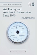 Cover: Art, History, and Anachronic Interventions Since 1990 - Routledge
