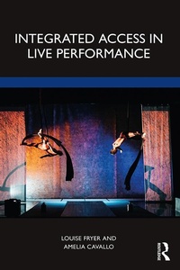Abbildung von: Integrated Access in Live Performance - Routledge