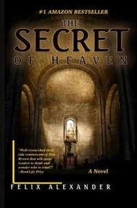 Abbildung von: The Secret of Heaven - Felix Alexander