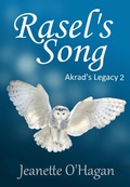 Cover: Rasel's Song (Akrad's Legacy, #2) - By the Light Books