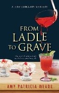 Cover: From Ladle to Grave - Severn House