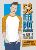 Cover: 52 Teen Boy Problems & How To Solve Them - Wayland
