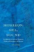 Cover: Horizon, Sea, Sound - Northwestern University Press