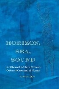 Enlarge image Cover: Horizon, Sea, Sound - Northwestern University Press