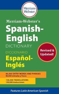 Enlarge image Cover: Merriam-Webster's Spanish-English Dictionary - Merriam Webster,U.S.