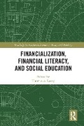 Cover: Financialization, Financial Literacy, and Social Education - Routledge