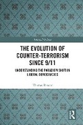 Cover: The Evolution of Counter-Terrorism Since 9/11 - Routledge