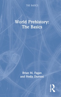 Enlarge image Cover: World Prehistory: The Basics - Routledge
