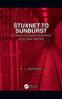 Abbildung von: Stuxnet to Sunburst - CRC Press