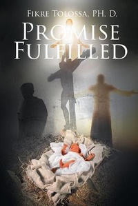 Abbildung von: Promise Fulfilled - Christian Faith Publishing, Inc
