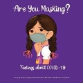 Cover: Are You Masking? - Bookbaby