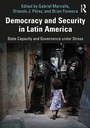 Cover: Democracy and Security in Latin America - Routledge