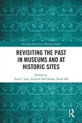 Cover: Revisiting the Past in Museums and at Historic Sites - Routledge