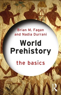 Enlarge image Cover: World Prehistory: The Basics - Routledge