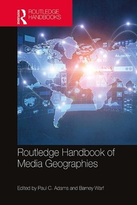 Enlarge image Cover: Routledge Handbook of Media Geographies - Routledge