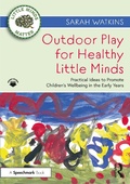 Cover: Outdoor Play for Healthy Little Minds - Routledge