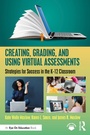 Cover: Creating, Grading, and Using Virtual Assessments - Routledge