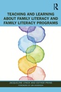 Cover: Teaching and Learning about Family Literacy and Family Literacy Programs - Routledge