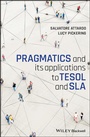 Cover: Pragmatics and its Applications to TESOL and SLA - Wiley