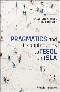 Enlarge image Cover: Pragmatics and its Applications to TESOL and SLA - Wiley