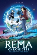Cover: Realm of the Blue Mist: A Graphic Novel (the Rema Chronicles #1) - Graphix
