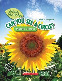 Enlarge image Cover: Can You See a Circle?: Explore Shapes (Nature Numbers) - C. Press/F. Watts Trade