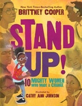 Cover: Stand Up!: 10 Mighty Women Who Made a Change - Scholastic US