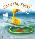 Cover: Come On, Daisy! - Hachette Children's Group