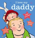 Cover: I Love My Daddy - ORCHARD BOOKS