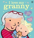 Cover: I Love My Granny - ORCHARD BOOKS